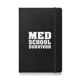 "Med School Survivor" Hardcover Bound Notebook