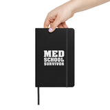 "Med School Survivor" Hardcover Bound Notebook