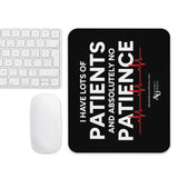 Alexander's Uniforms "No Patience" Mouse Pad