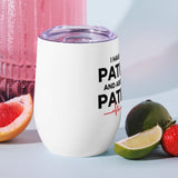 "No Patience" 12oz Wine Tumbler