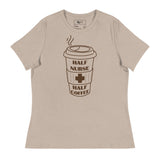 "Half Nurse, Half Coffee" Women's Relaxed T-Shirt